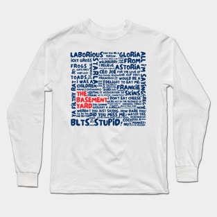 The Basement Yard Podcast - Funky Quotes Duochrome - Updated Design Long Sleeve T-Shirt